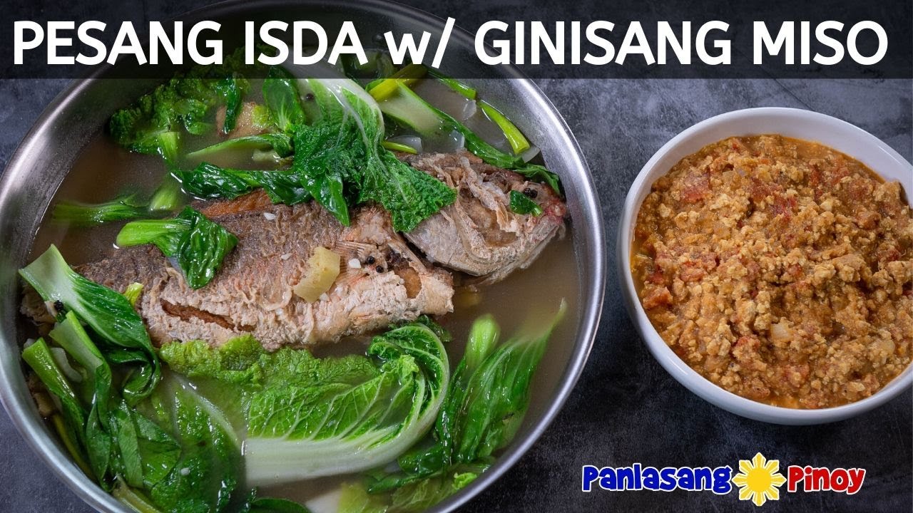 Pesang Isda with Ginisang Miso