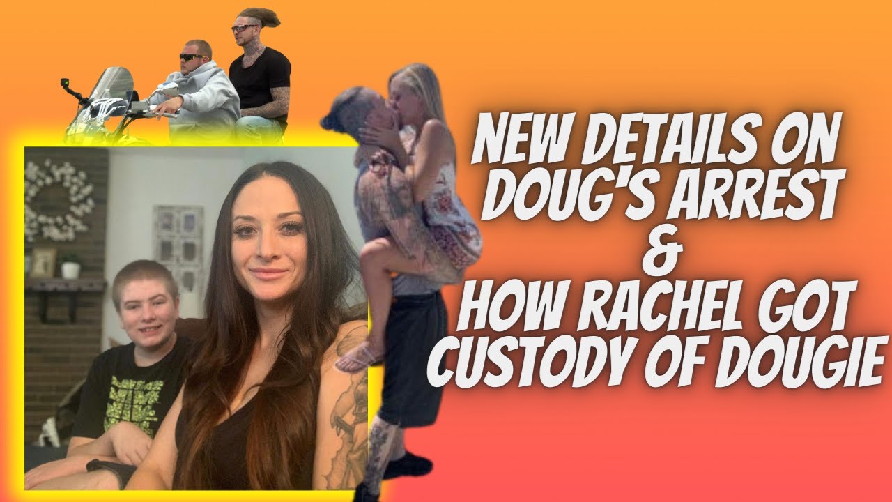 Love After Lockup: Rachel Finalizes Divorce From Doug, Gains Custody of His Son