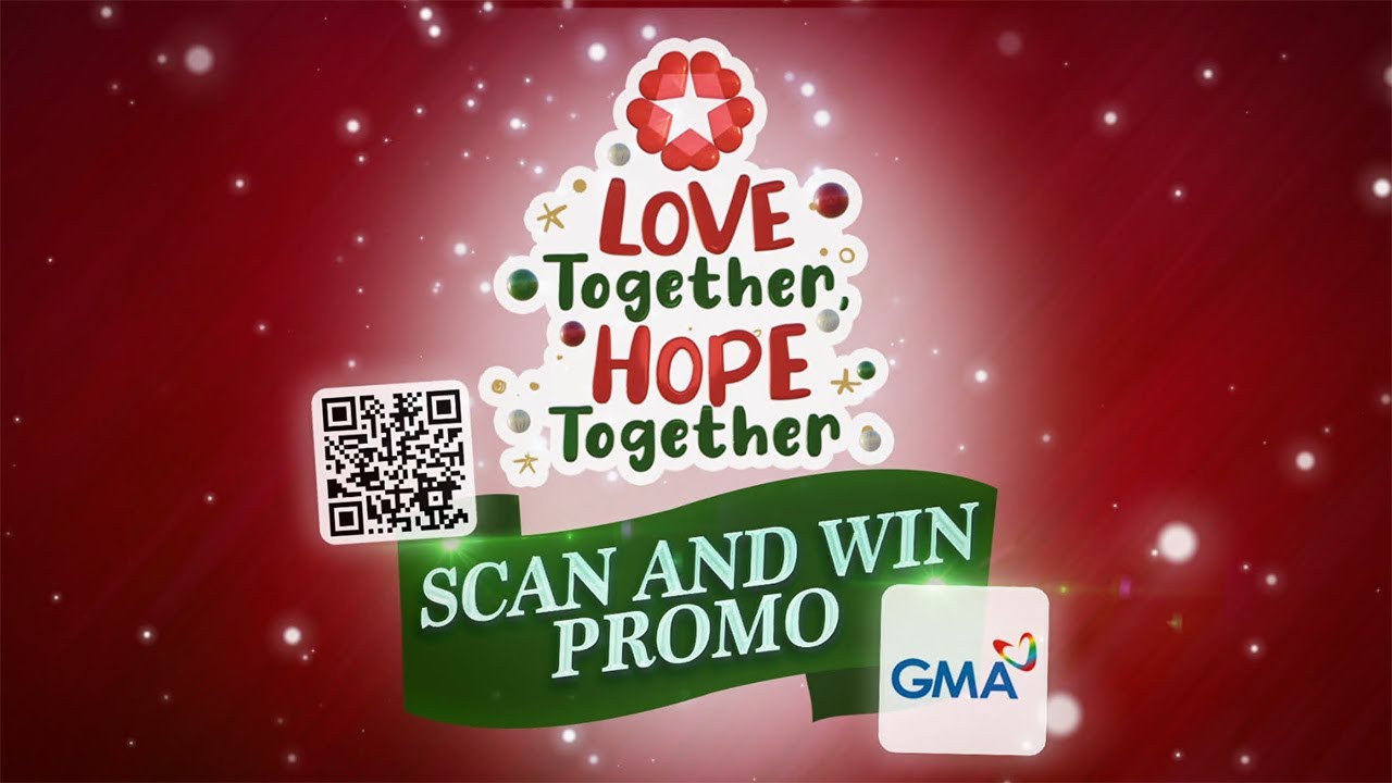 GMA Launches ‘Love Together, Hope Together’ Scan and Win Promo