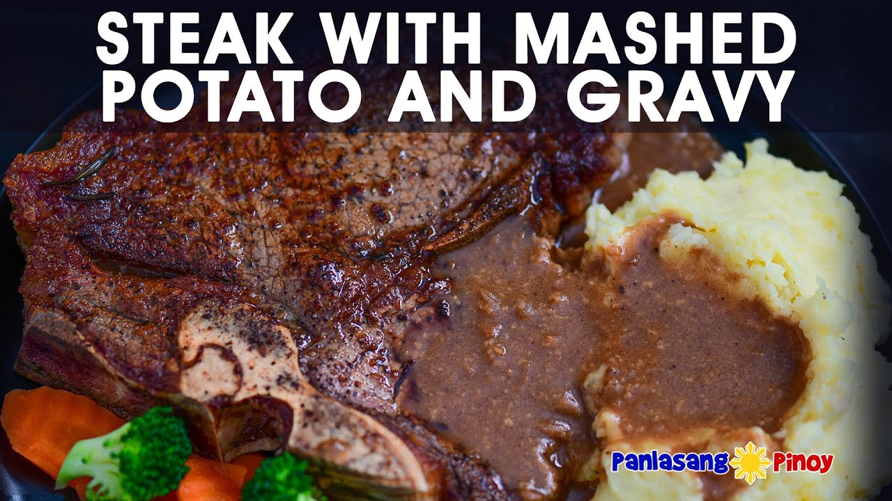 How to Cook Steak on Stove with Mashed Potato and Gravy